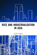 Cover: Rice and Industrialisation in Asia - Routledge