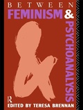 Cover: Between Feminism and Psychoanalysis - Routledge