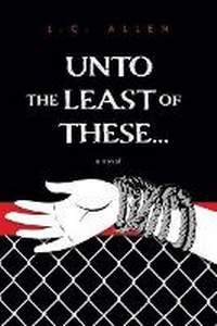 Enlarge image Cover: Unto the Least of These . . . - Bookbaby