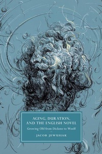 Enlarge image Cover: Aging, Duration, and the English Novel - Cambridge University Press