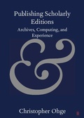 Cover: Publishing Scholarly Editions - Cambridge University Press