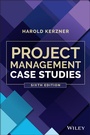 Cover: Project Management Case Studies - Wiley