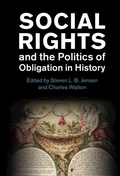 Cover: Social Rights and the Politics of Obligation in History - Cambridge University Press
