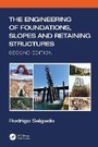 Cover: The Engineering of Foundations, Slopes and Retaining Structures - CRC Press