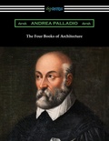 Cover: The Four Books of Architecture - Digireads.com