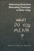 Cover: Addressing Contextual Misleading Theologies in Africa Today - Fortress Press,U.S.