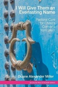 Cover: I Will Give Them an Everlasting Name - Fortress Press,U.S.