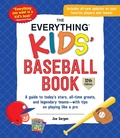 Cover: The Everything Kids' Baseball Book, 12th Edition - Everything