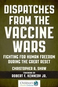 Cover: Dispatches from the Vaccine Wars - Skyhorse Publishing