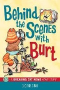 Cover: Behind the Scenes with Burt: Volume 4 - Andrews McMeel Publishing