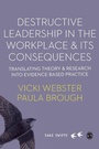 Cover: Destructive Leadership in the Workplace and its Consequences - SAGE Publications Ltd