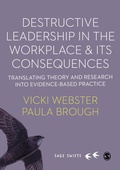 Cover: Destructive Leadership in the Workplace and its Consequences - SAGE Publications Ltd