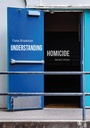 Cover: Understanding Homicide - SAGE Publications Ltd
