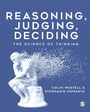 Cover: Reasoning, Judging, Deciding - SAGE Publications Ltd