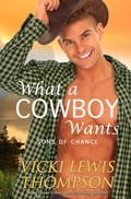 Cover: What a Cowboy Wants (Sons of Chance, #1) - Ocean Dance Press LLC