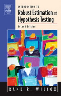 Enlarge image Cover: Introduction to Robust Estimation and Hypothesis Testing - Academic Press