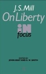 Cover: J.S. Mill's On Liberty in Focus - Routledge