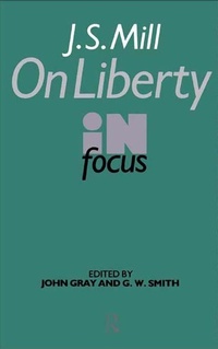 Enlarge image Cover: J.S. Mill's On Liberty in Focus - Routledge