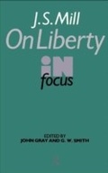 Cover: J.S. Mill's On Liberty in Focus - Routledge