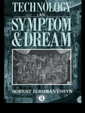 Cover: Technology as Symptom and Dream - Routledge