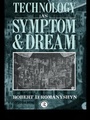 Cover: Technology as Symptom and Dream - Routledge