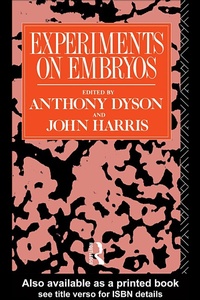 Enlarge image Cover: Experiments on Embryos - Routledge