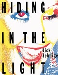 Cover: Hiding in the Light - Routledge