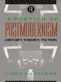 Cover: A Poetics of Postmodernism - Routledge