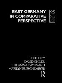Enlarge image Cover: East Germany in Comparative Perspective - Routledge