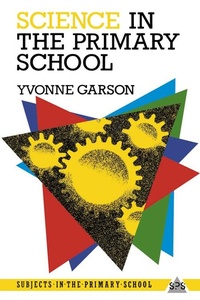 Enlarge image Cover: Science in the Primary School - Routledge