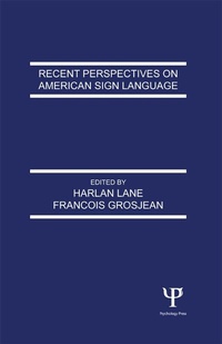Abbildung von: Recent Perspectives on American Sign Language - Psychology Press Ltd