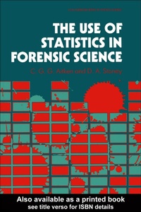 Enlarge image Cover: The Use Of Statistics In Forensic Science - CRC Press