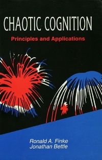 Enlarge image Cover: Chaotic Cognition Principles and Applications - Psychology Press Ltd