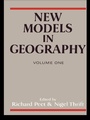 Cover: New Models in Geography - Vol 1 - Routledge