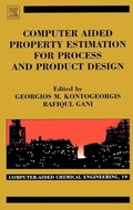 Cover: Computer Aided Property Estimation for Process and Product Design: Volume 19 - Elsevier