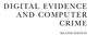 Cover: Digital Evidence and Computer Crime - Academic Press