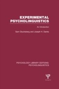 Cover: Experimental Psycholinguistics (PLE: Psycholinguistics) - Psychology Press Ltd