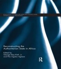 Abbildung von: Reconstructing the Authoritarian State in Africa - Routledge