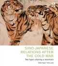 Cover: Sino-Japanese Relations After the Cold War - Routledge