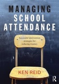 Cover: Managing School Attendance - Routledge