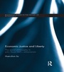 Cover: Economic Justice and Liberty - Routledge
