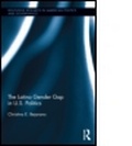 Cover: The Latino Gender Gap in U.S. Politics - Routledge