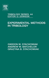 Enlarge image Cover: Experimental Methods in Tribology: Volume 44 - Elsevier