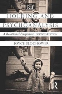 Enlarge image Cover: Holding and Psychoanalysis, 2nd edition - Routledge