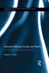 Abbildung von: Decision-Making Groups and Teams - Routledge