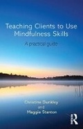 Cover: Teaching Clients to Use Mindfulness Skills - Routledge