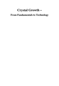 Enlarge image Cover: Crystal Growth - From Fundamentals to Technology - Elsevier