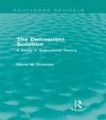 Cover: The Delinquent Solution (Routledge Revivals) - Routledge