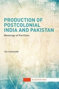 Cover: Production of Postcolonial India and Pakistan - Routledge