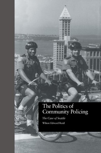 Enlarge image Cover: The Politics of Community Policing - Routledge